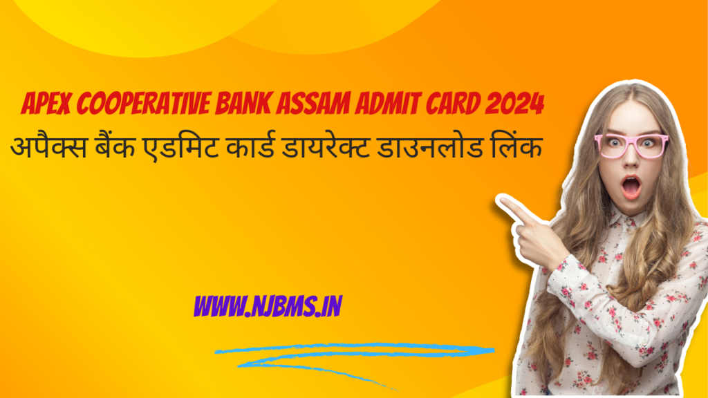 Apex Cooperative Bank Assam Admit Card 2024 Assistant Manager
