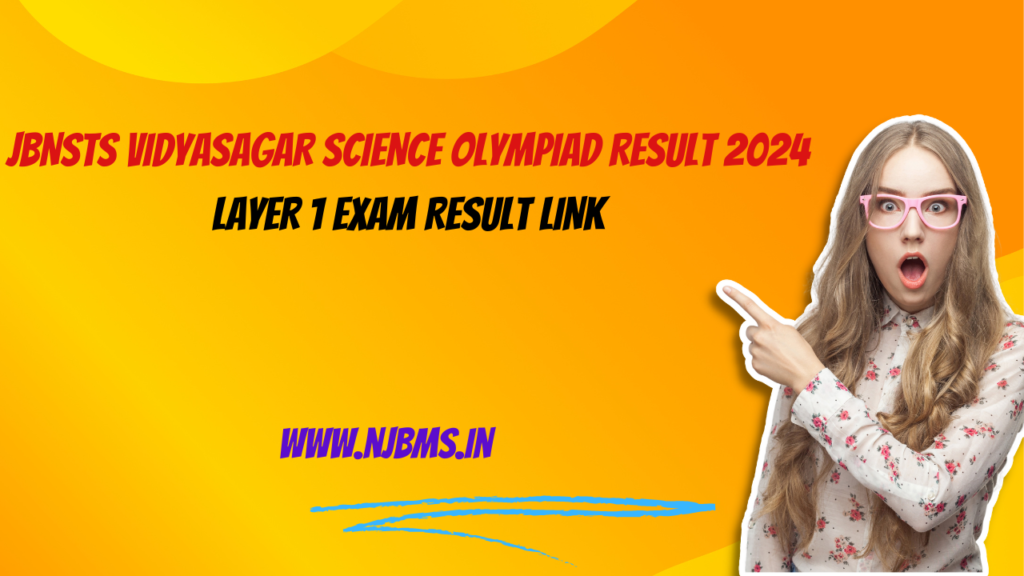 Vidyasagar Science Olympiad Result 2024 VSO Layer 1 at vidyasagarscienceolympiad.jbnsts.ac.in